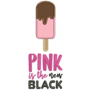Pink Is The New Black Ice Cream Applique Machine Embroidery Design Digitized Pattern